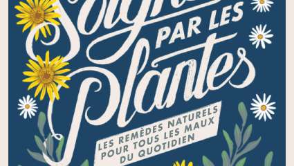 Se soigner par les plantes