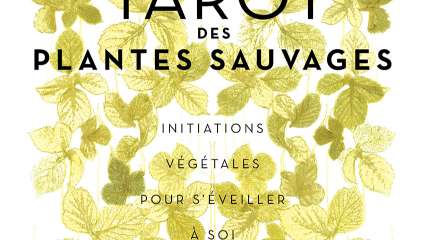 Tarot des plantes sauvages