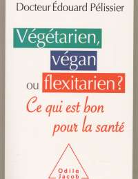 Végétarien, végan ou flexitarien ?