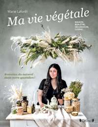 Ma vie végétale - Marie Laforêt