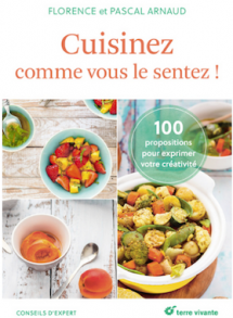 Cuisinez comme vous le sentez !