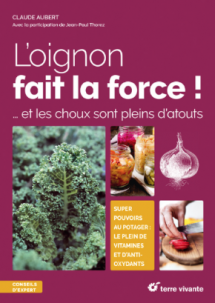 L’oignon fait la force ! …et les choux sont pleins d’atouts